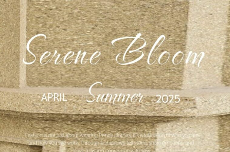 “Serene Bloom” – April Collection